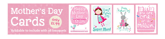 Mother's Day Cards - Only &pound;1.99 - Available to include with all bouquets